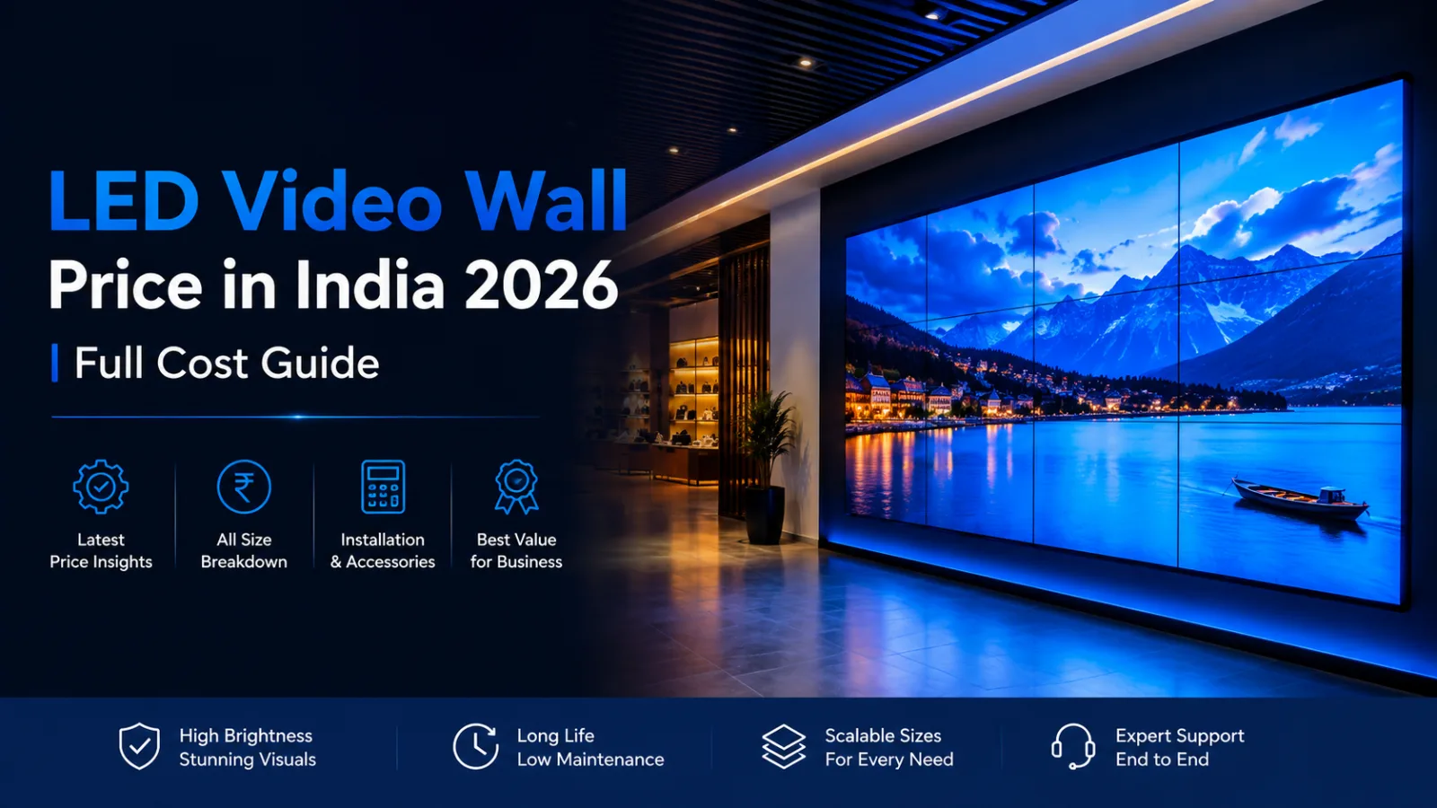 LED Video Wall Price in India 2026 | Full Cost Guide